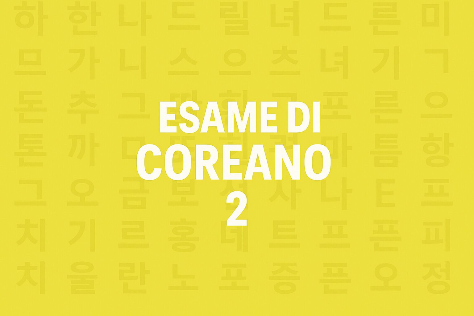 Protetto: Esame di Coreano 2