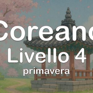 Coreano Livello 4A – Online Primavera